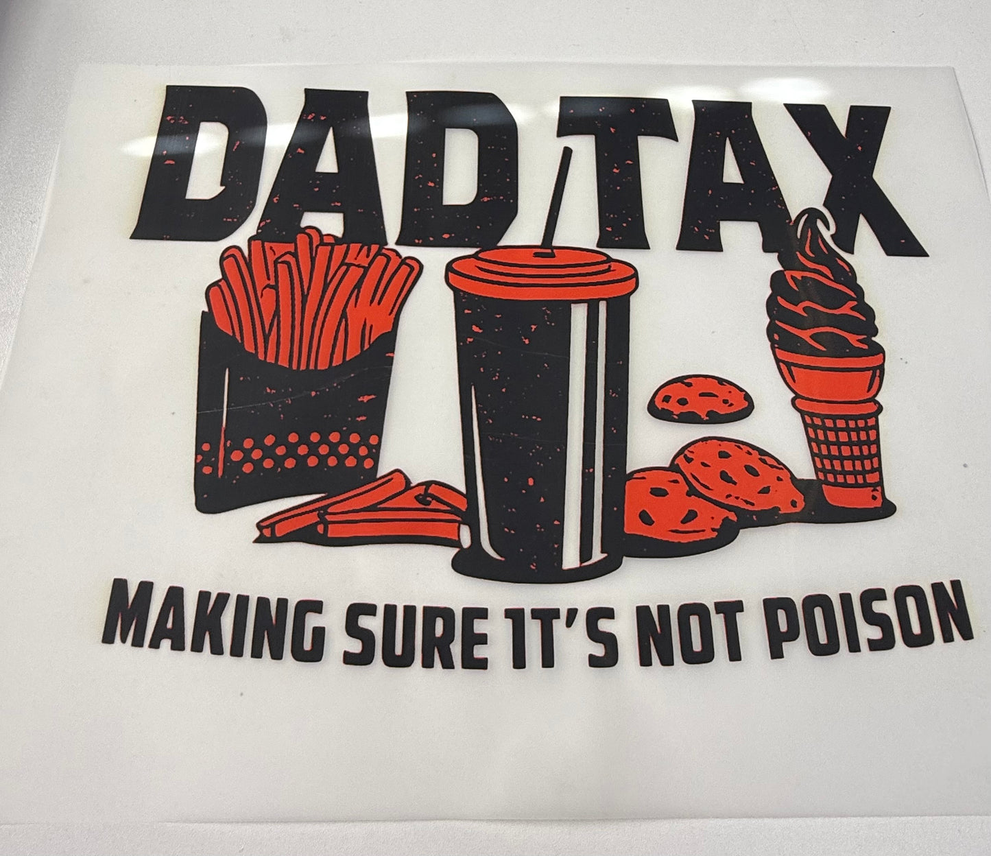 Dad tax black orange DTF transfers