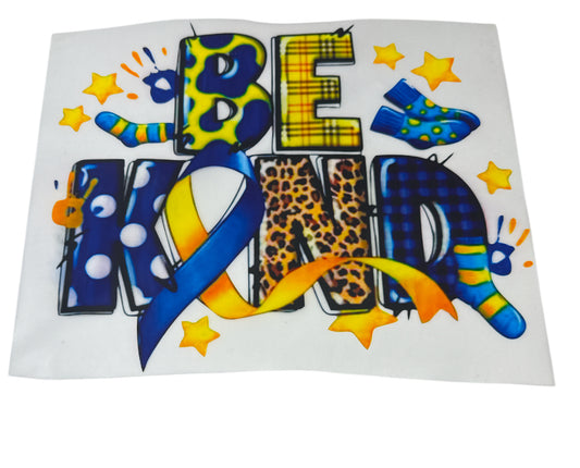 Be kind DTF Heat Transfer