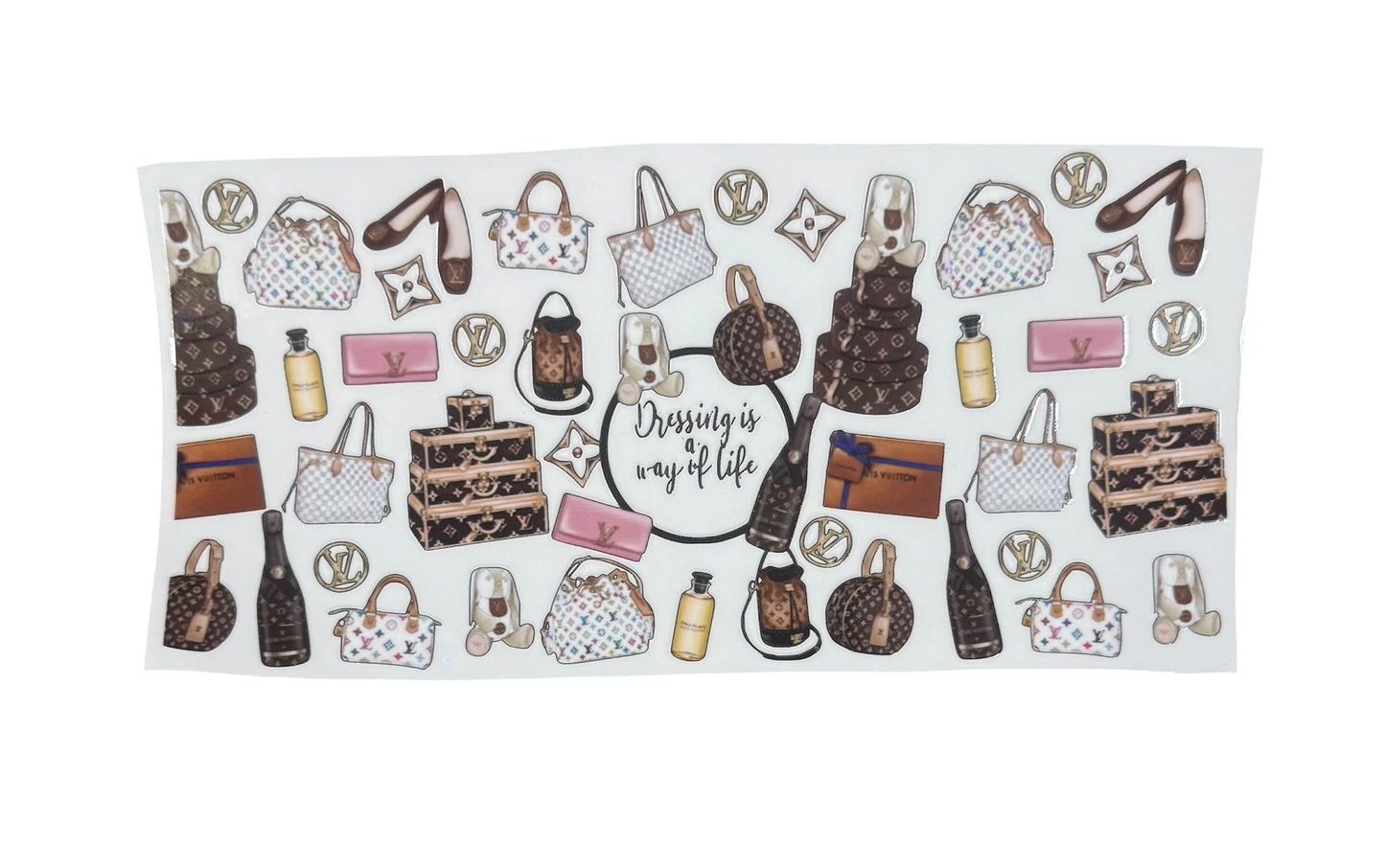 Dressing is a Way of Life UV Cup Transfer