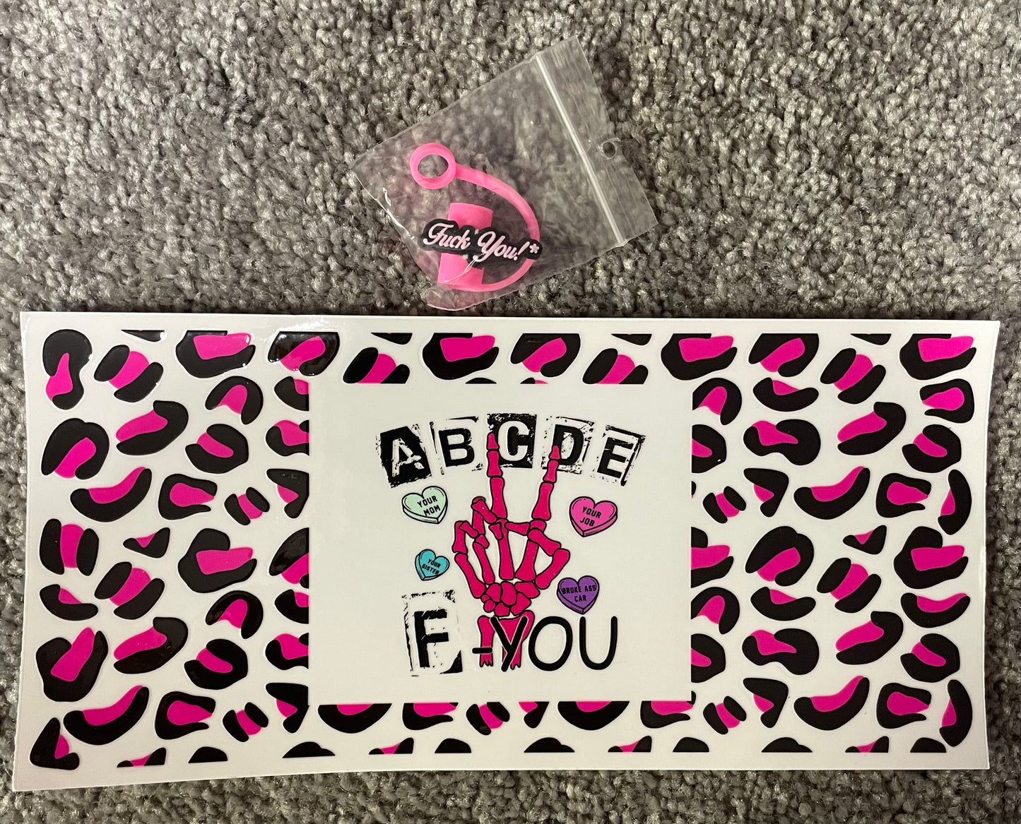 F*ck You Cup Transfer & Straw topper