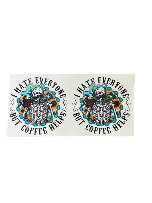 Double hate everyone Cup Transfer