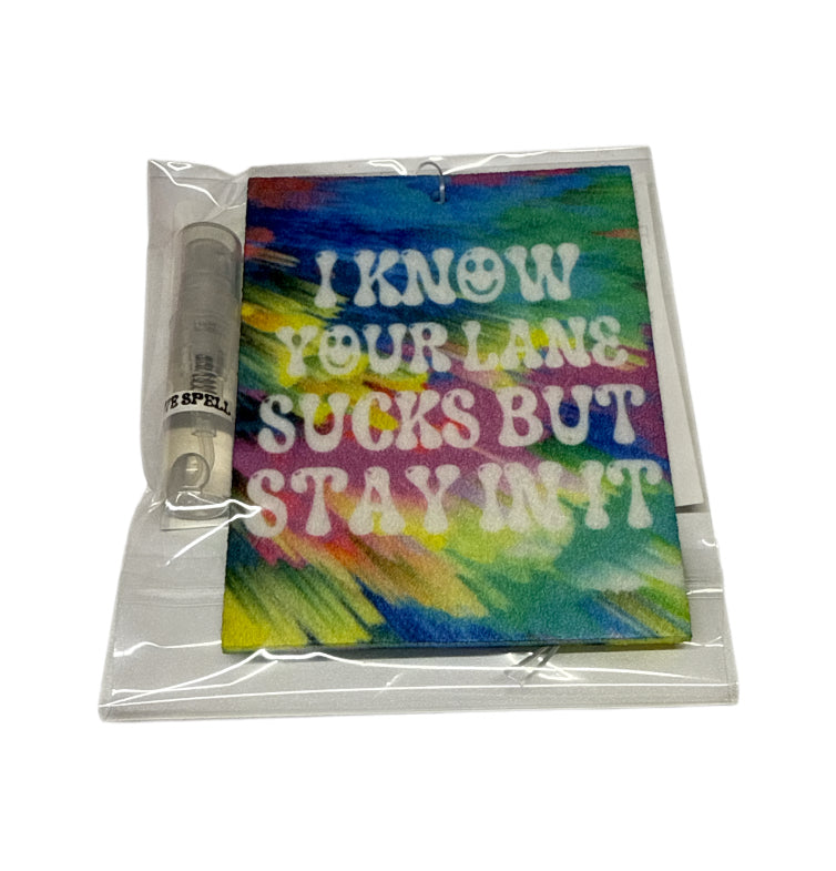 I know your lane sucks but stay in it Air Freshener with spray bottle scent