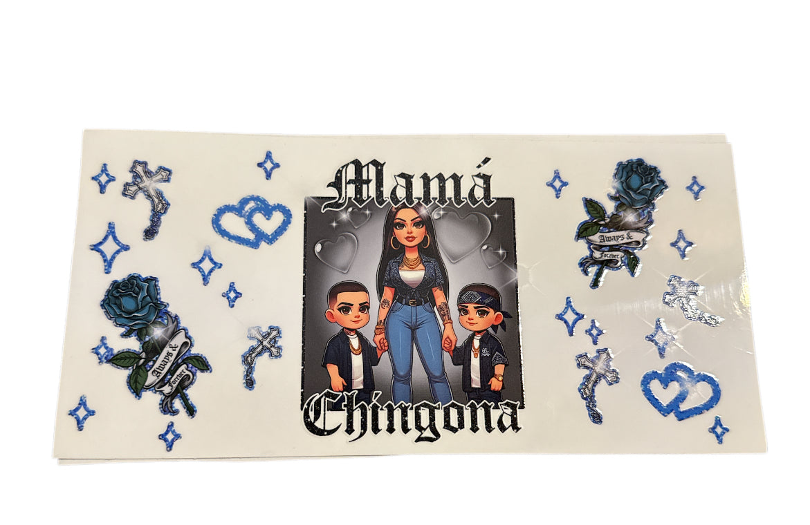 Mama blue Chingona Cup Transfer