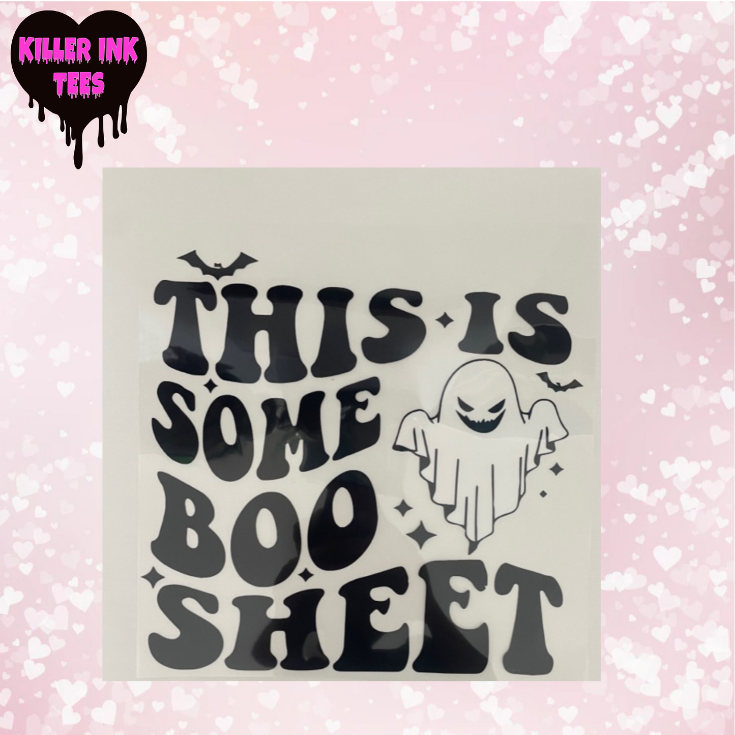 This is Some Boo-Sheet Evil DTF Heat Transfer