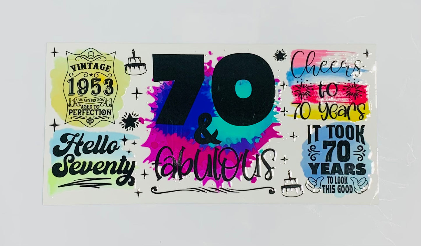 70 and Fabulous Cup Transfer