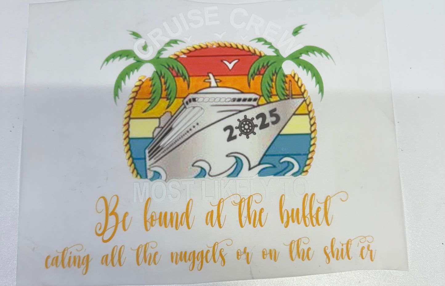 Cruise Crew Found At The Buffet DTF Heat Transfer