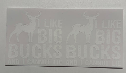 I like big bucks hunting Cup Transfer