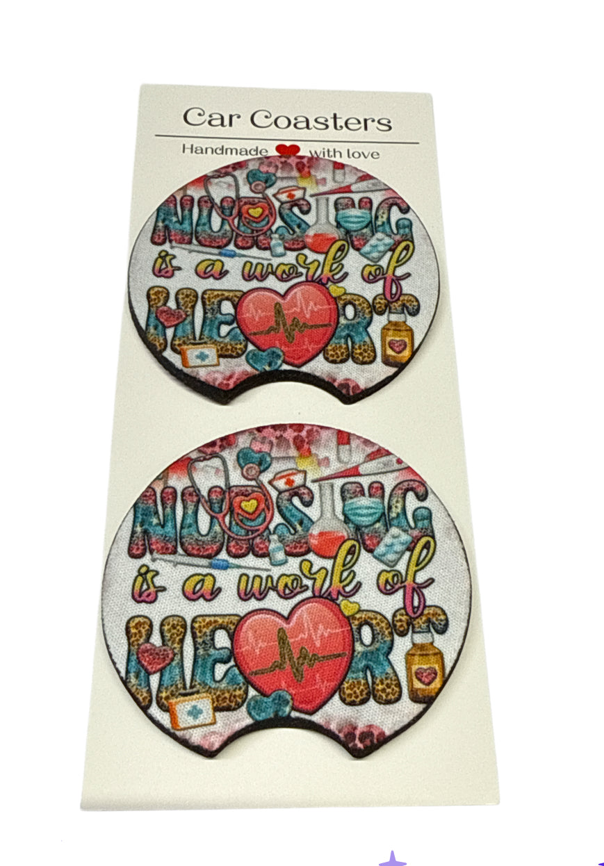 Nursing is a work of heart Coasters