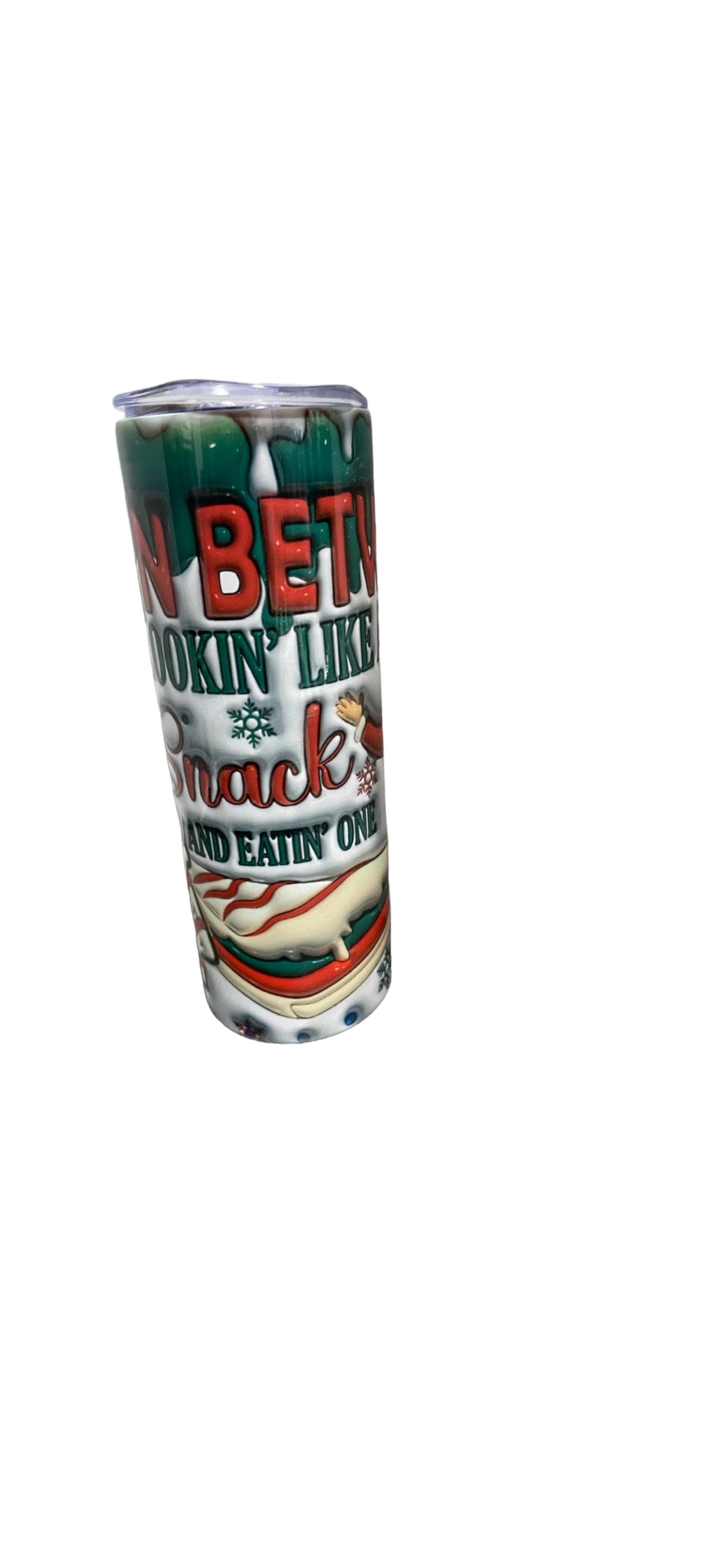 Torn between lookin like a snack and eatin one Tumbler