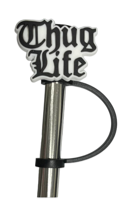 Thug life Straw Topper