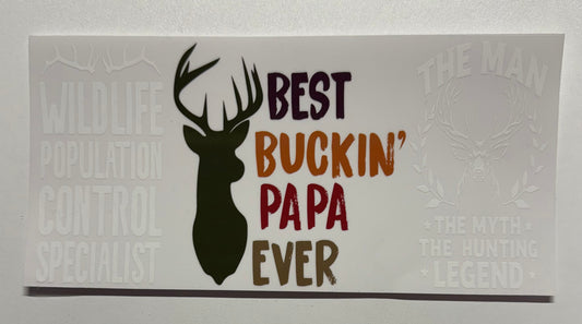 Best bucking papa hunting Cup Transfer