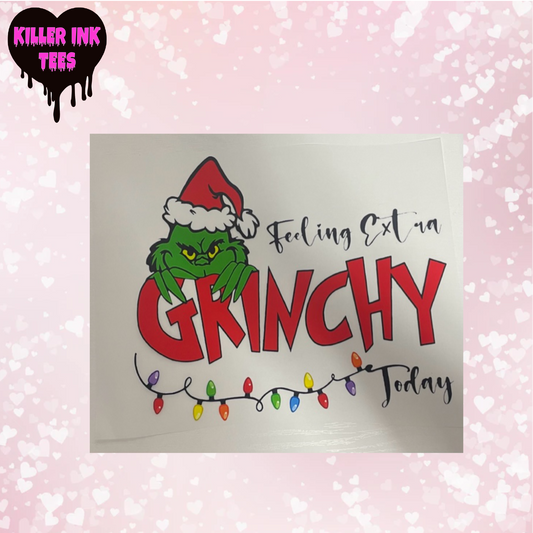 Extra Grinchy DTF Heat Transfer