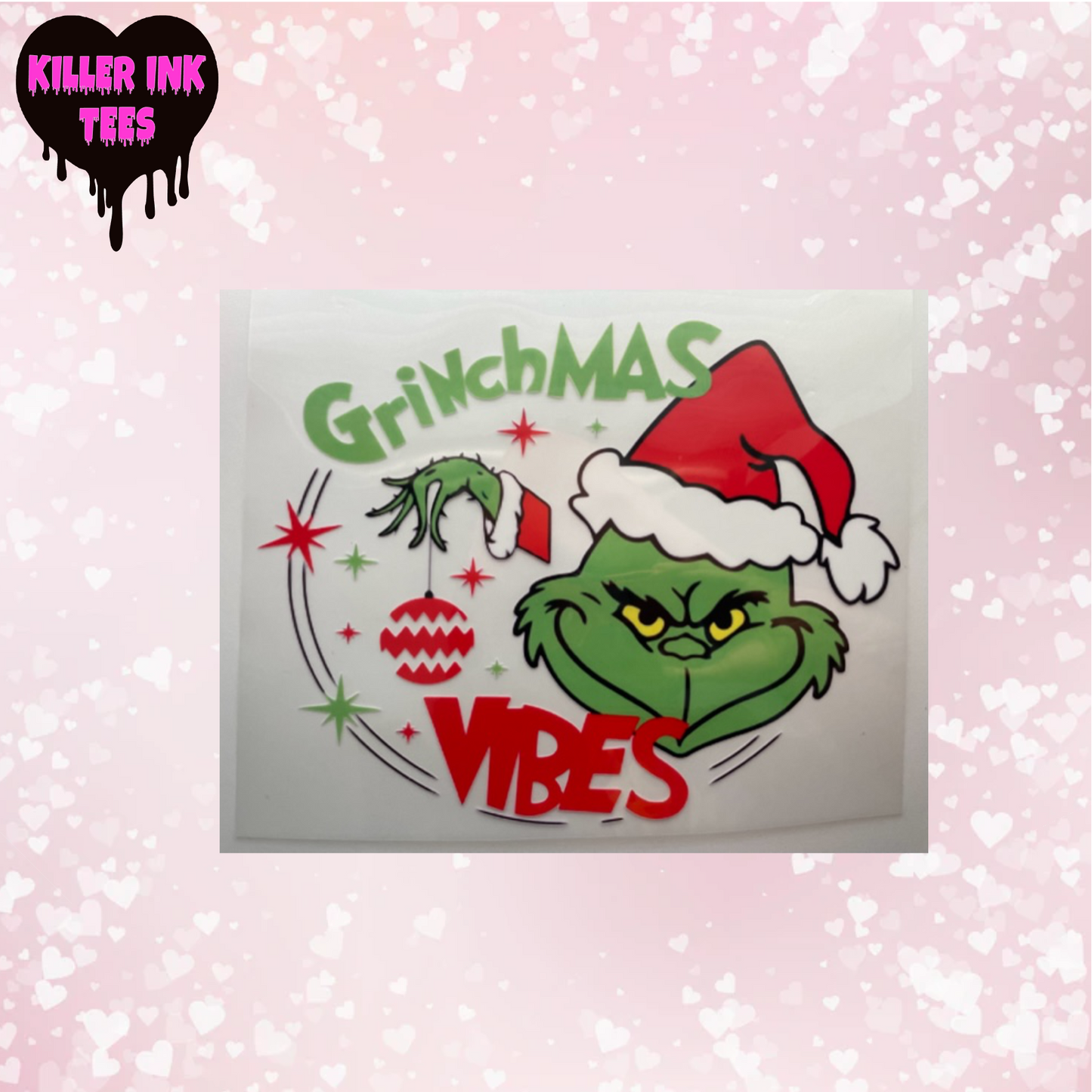 Grinchmas Vibes DTF Heat Transfer