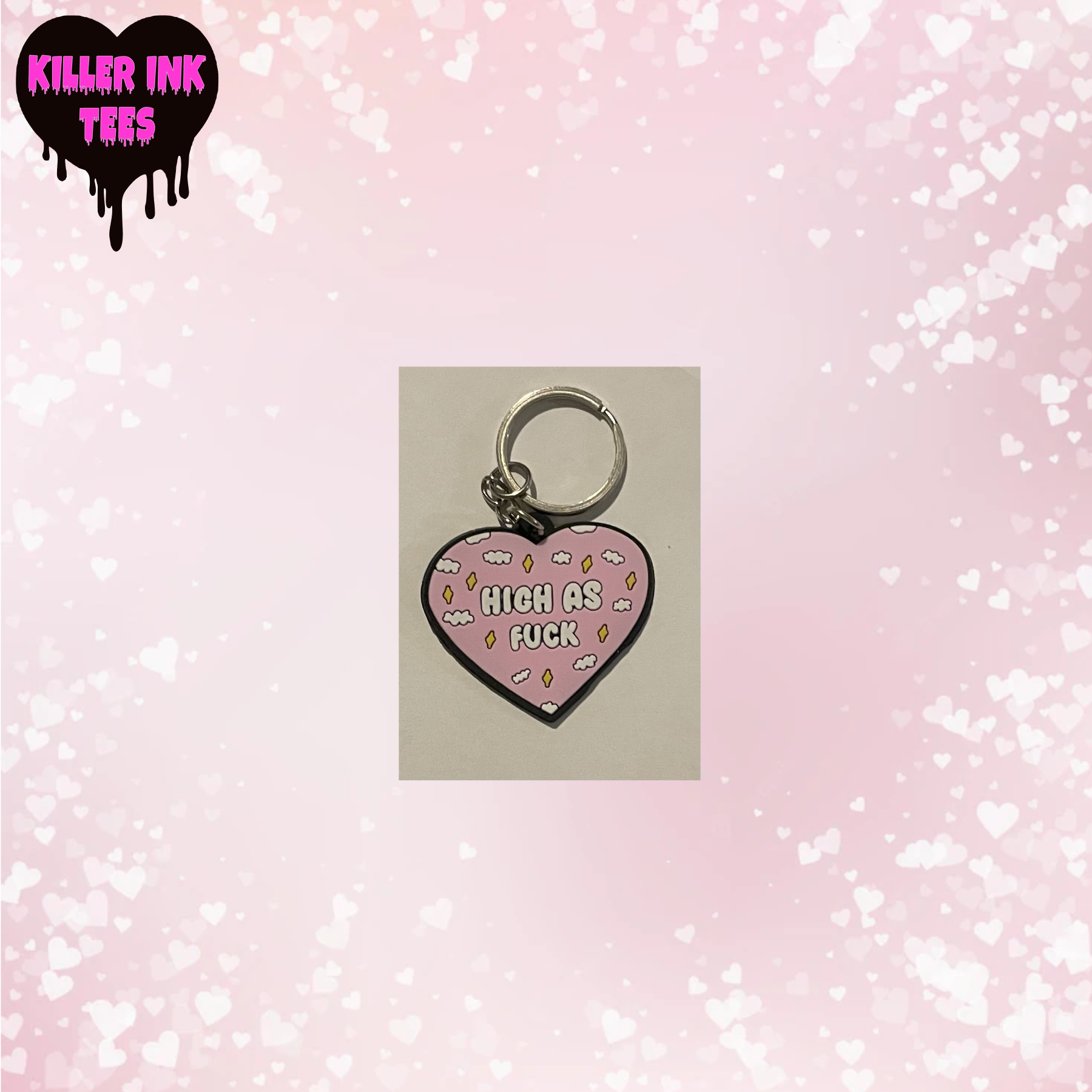 High As F ck Keychain Killer Ink Tees