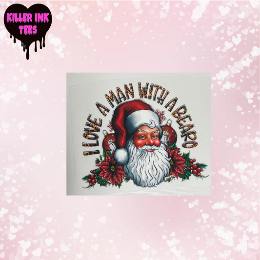 I Love A Man With a Beard DTF Heat Transfer