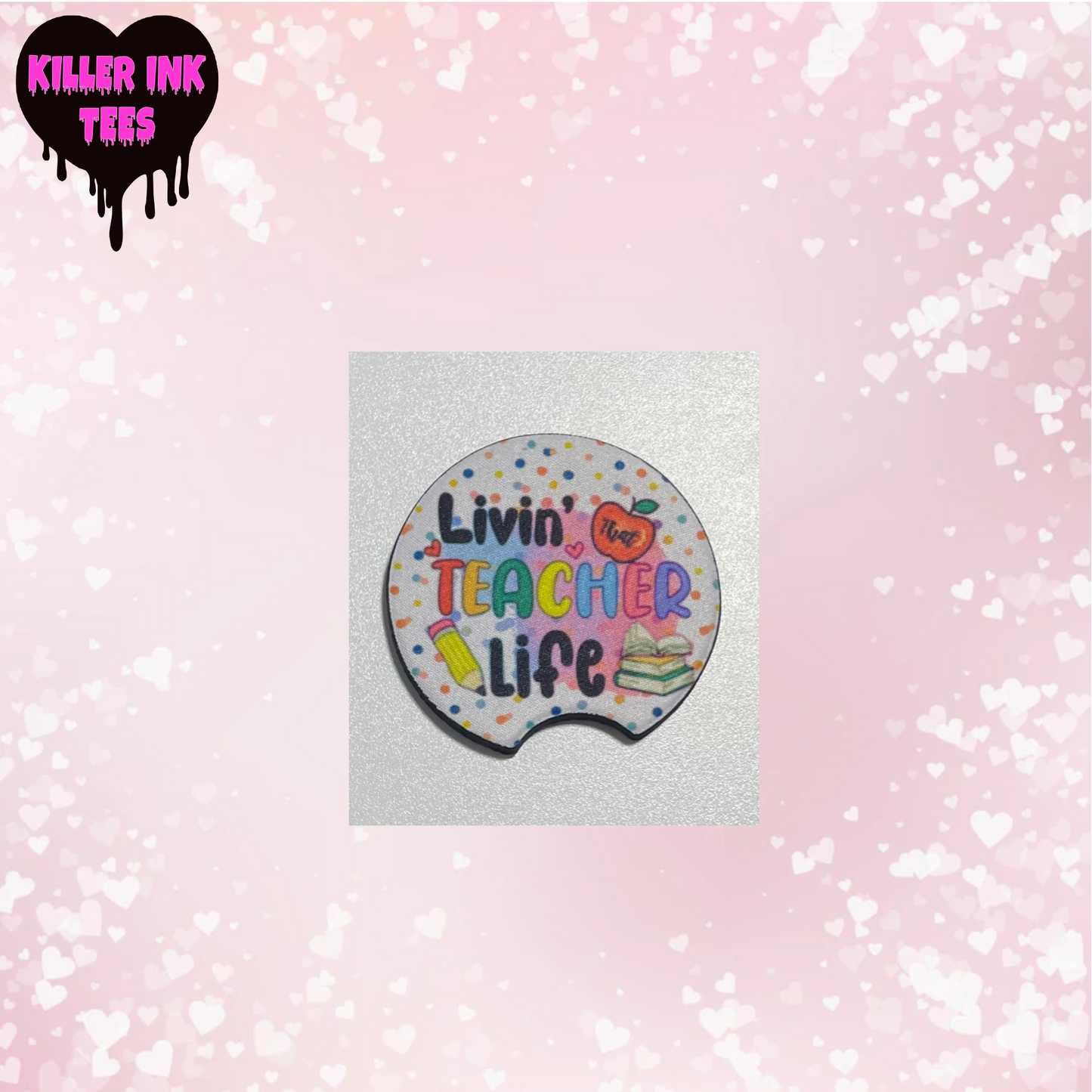 Teacher Life Cup Coaster For Vehicle