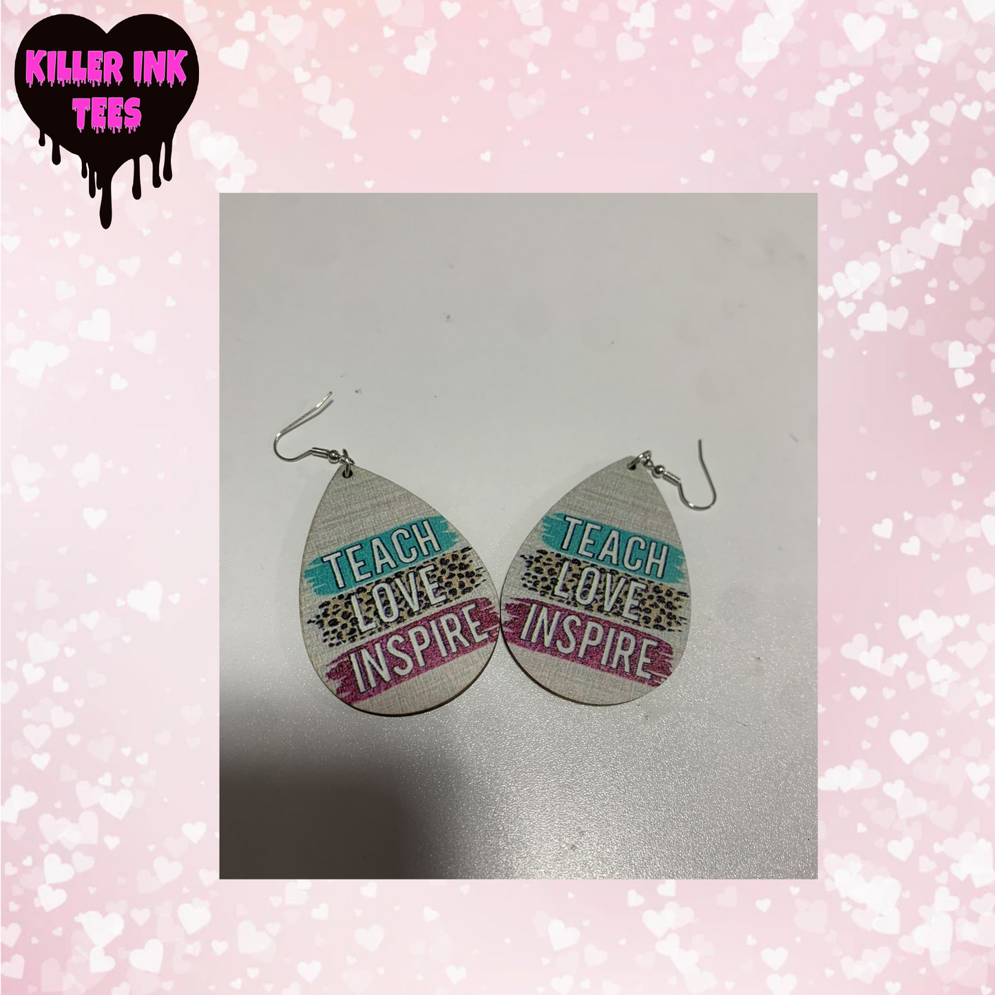 Teach Love Inspire Earrings