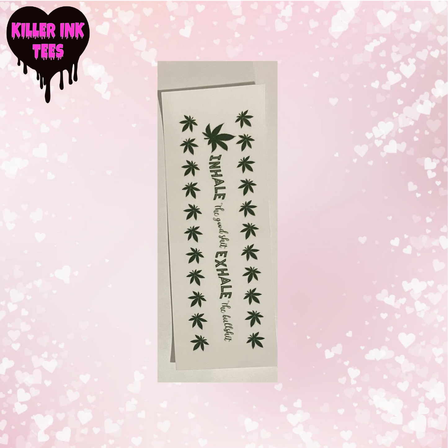 Weed Inhale Exhale Pen Wrap