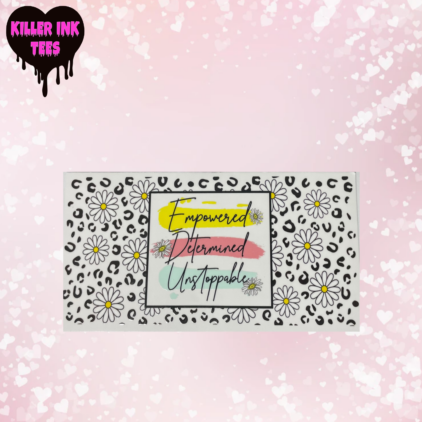 Empowered Determined Unstoppable cup transfer