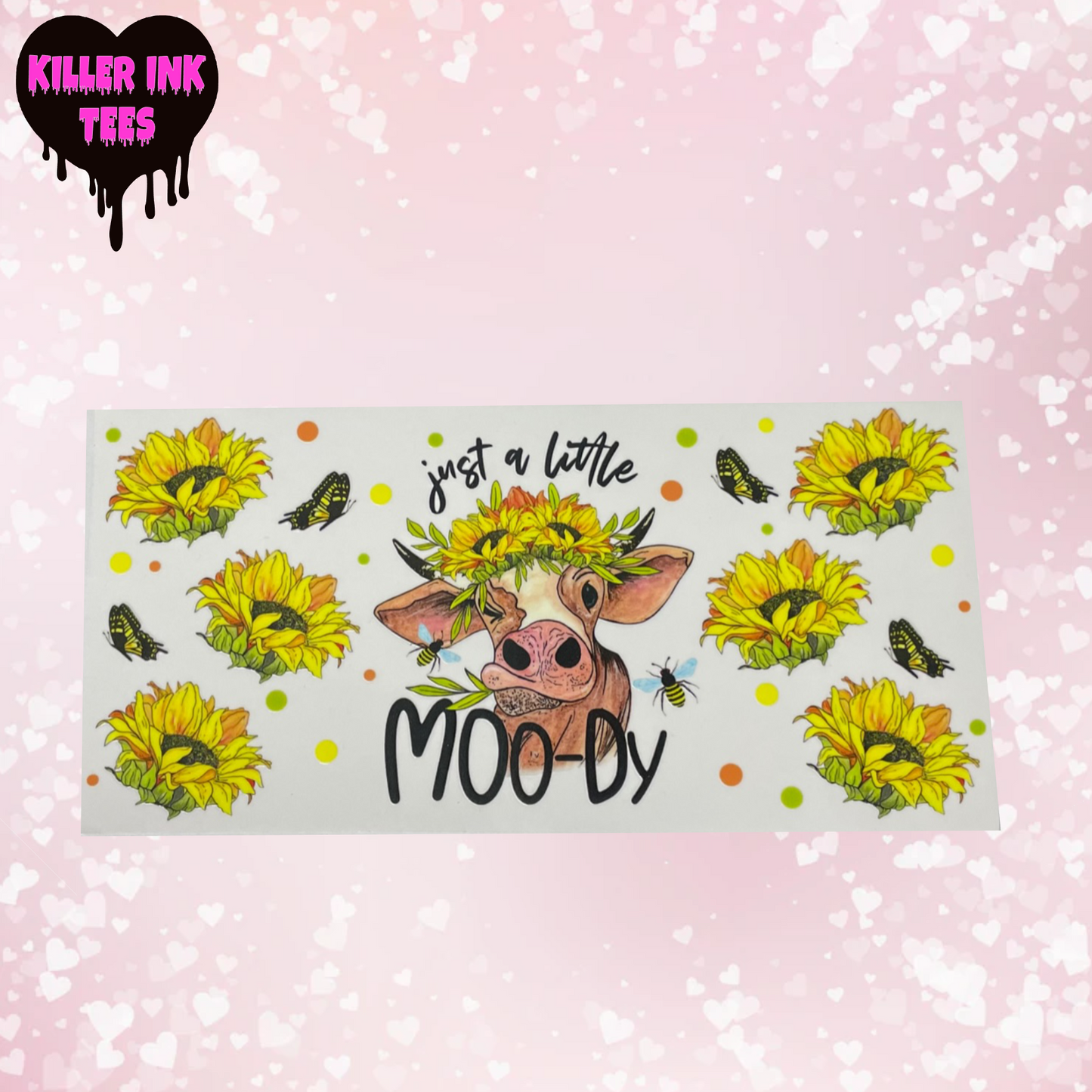 Just a Little Moody cow cup transfer