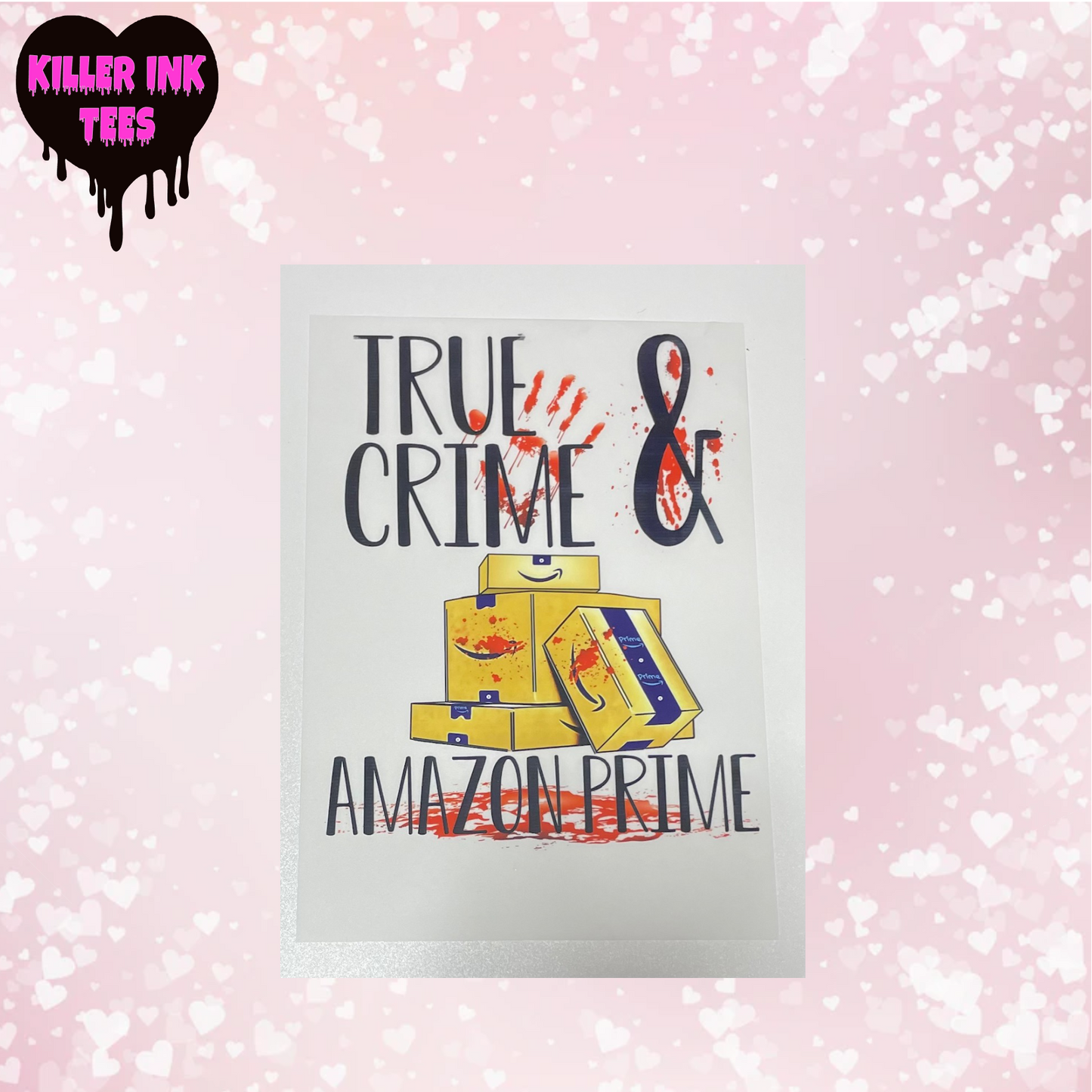 True Crime & Amazon Prime DTF Heat Transfer