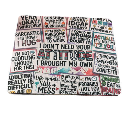 Attitude Mouse Pad