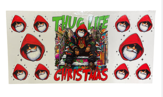 Thug life Christmas Cup Transfer