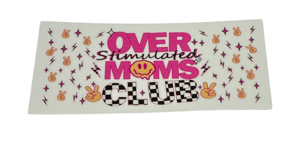 Over stimulated mom small stanley tumbler keychain decal