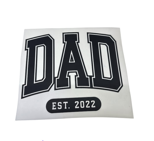 Dad est 2022 DTF Heat Transfer