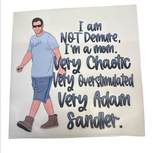 Not demure  DTF Heat Transfer