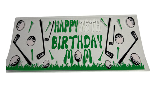 75th birthday mom Cup Transfer