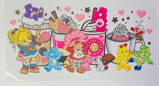 Strawberry Shortcake Care Bears & Rainbow Brite Cafecito Y Chisme Cup Transfer