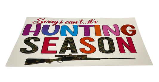 Sorry I can’t it’s hunting season Cup Transfer