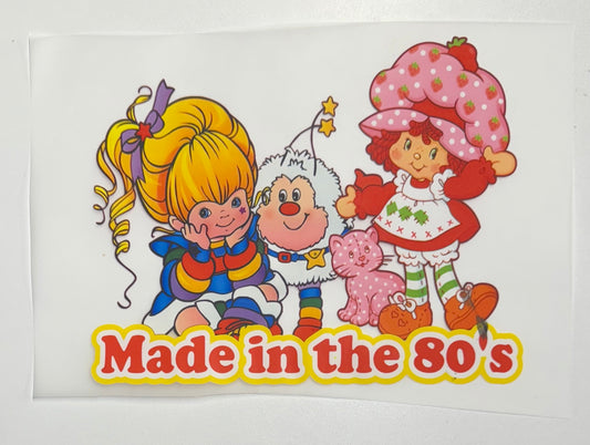 Made in the 80’s Strawberry Shortcake & Rainbow Brite DTF Heat Transfer