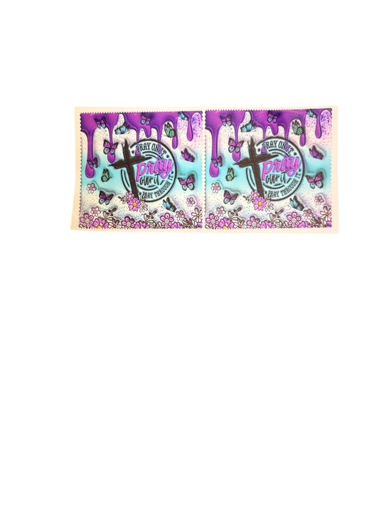 Pray On It Over It Through It Purple Drip Butterflies 2x UV Cup Transfer