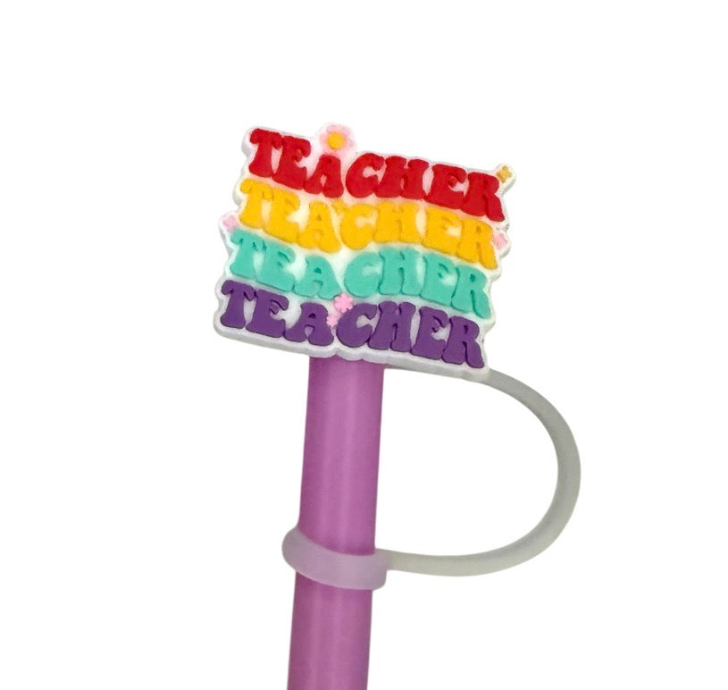 Teacher teacher teacher Straw  Topper