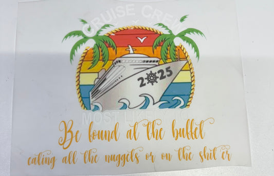 Cruise Crew Found At The Buffet DTF Heat Transfer