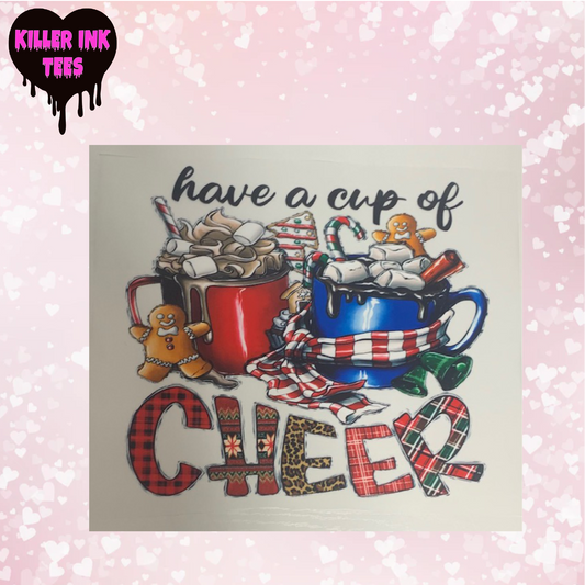 Have a Cup of Cheer DTF Heat Transfer
